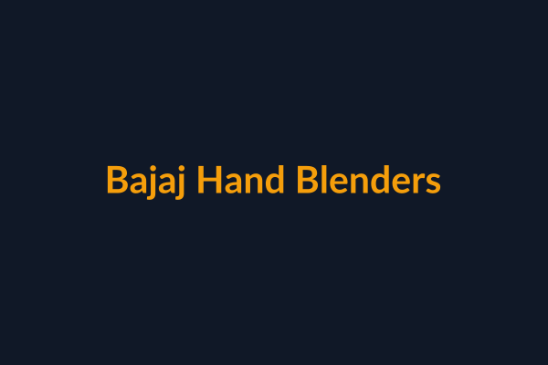 Bajaj Hand Blenders available at Raguveer Electric Talala